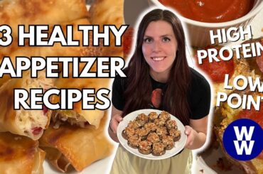 3 QUICK & EASY HIGHER PROTEIN HEALTHY APPETIZER/SNACK RECIPES | WW points, calories & macros