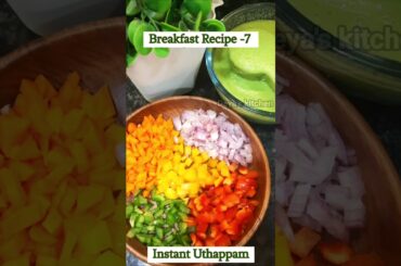 Breakfast recipe-7| Healthy instant uthappam #shortsfeed #breakfastrecipe #instantrecipes #uthappam