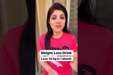 Weight Loss Drink Lose 10 Kg in 1 Month #drshikhasingh #howtoloseweightfast #weightlossdiet