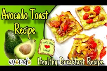How to make Avocado Toast | Easy and Healthy Breakfast Recipe #avocadotoast #healthyrecipes