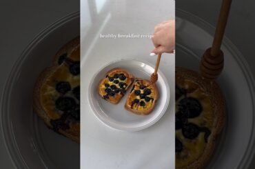 healthy breakfast recipe: the viral baked yogurt toast #healthybreakfast #healthyrecipes #aesthetic