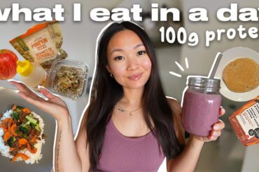what I eat in a day | high protein, easy healthy meals