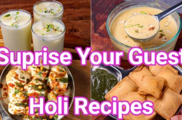 Best Holi Recipes within 15 Minutes - Surprise Your Guest | 4 Amazing Holi Recipes