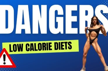 The Risks Of Low Calorie Diets: Secrets To Achieving Lasting Results!