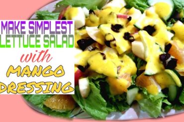 Make simplest lettuce salad with mango dressing, healthy salad, lettuce salad recipe