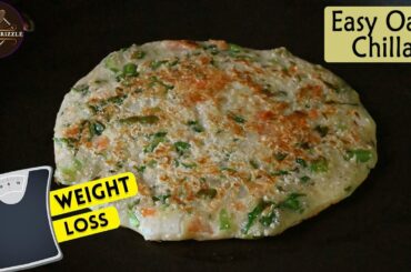 10-MINUTE OATS CHILLA Recipe for Weight Loss | Oats Pancake | Healthy Breakfast Recipe