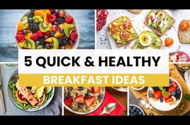 Busy Morning Solutions 5 Quick & Healthy Breakfast Recipes!