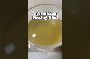 Intermittent Fasting Diet!#youtubeshorts