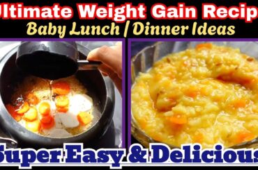 Healthy Lunch/ Dinner Idea For 1- 3 Years Baby | baby weight gain food | Mum & Munchkin