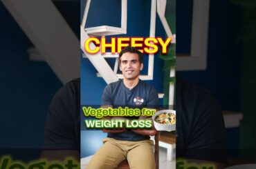 How Can Cheesy Creamy Vegetables Help with Weight Loss | Indian Weight Loss Diet by Richa