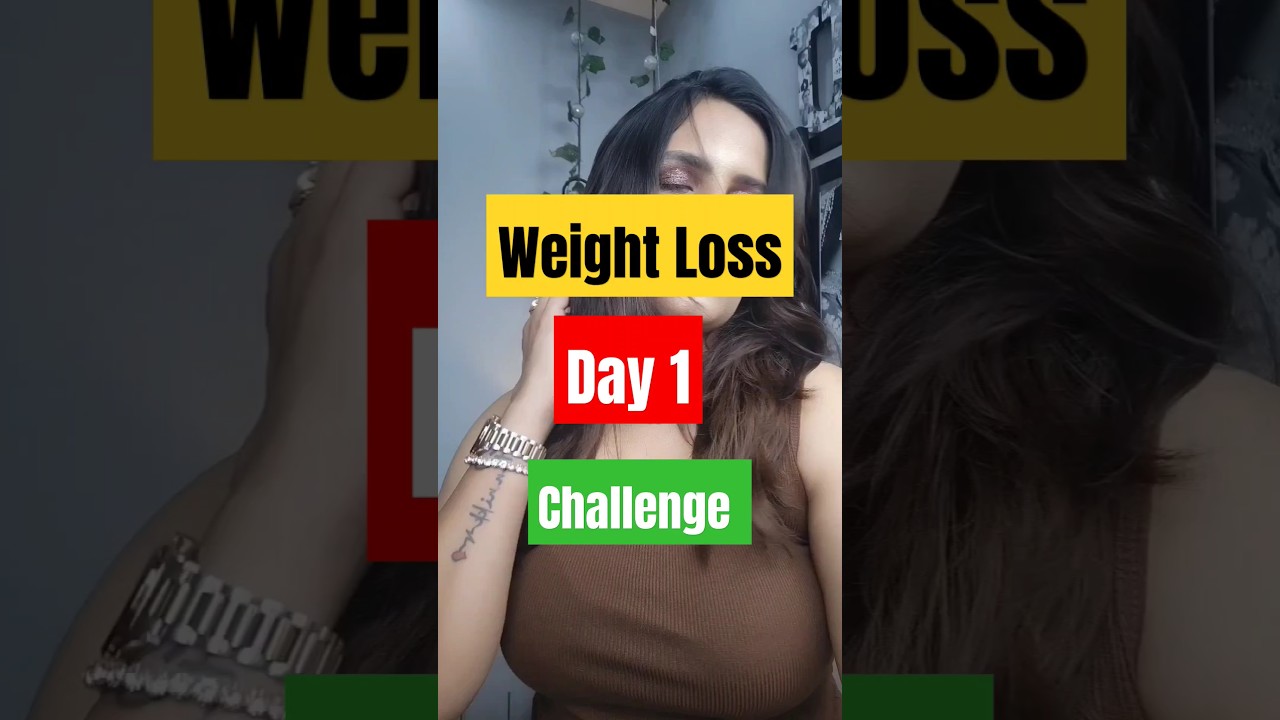 Weight Loss Ka Day 1 #weightloss #weightlossjourney #challenge #shorts Weight Loss Ka Day 1 #weightloss #weightlossjourney #challenge #shorts