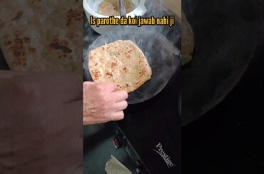 ye parotha kha k dekho #shortsvideo #shortsfeed