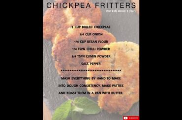 CHICKPEA FRITTERS for kids & toddlers | chickpea recipe | breakfast | tiffin | easy healthy recipes