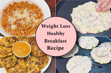 4 Healthy Breakfast Ideas | Perfect weight loss recipes | Protein Rich breakfast recipes