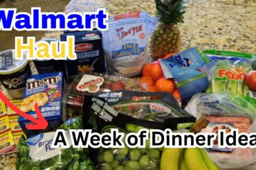 WALMART GROCERY HAUL + HEALTHY RECIPES + WEEKLY MEAL PLAN