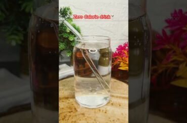 Zero calorie drink #shorts #shortsfeed #shortsvideo #zerocalorie #cooking #cookingathome
