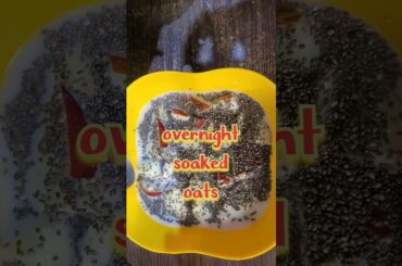 Overnight soaked oats #oats #recipe #healthy #breakfast #filling #homemade #easy
