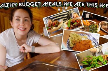 Budget Family Meals We Ate This Week | Healthy Budget Family Staycation Meals Spring 2024
