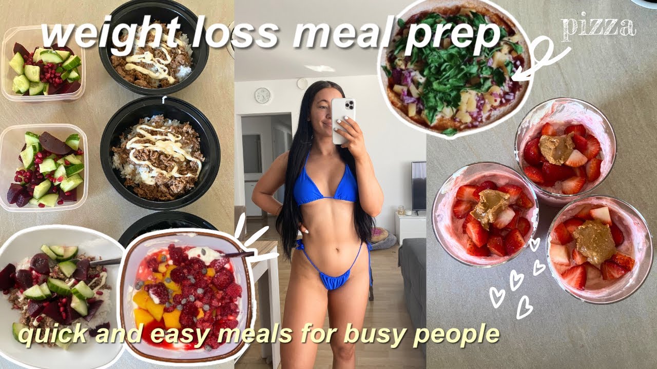 WEIGHT LOSS MEAL PREP I easy healthy meals for busy people WEIGHT LOSS MEAL PREP I easy healthy meals for busy people