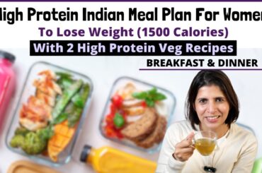 High Protein Indian Meal Plan for Women to Lose Weight | 1500 Calories | Two Healthy Recipes | Hindi