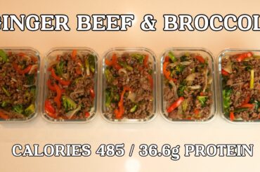 GINGER BEEF MEAL PREP (Low Calorie / High Protein)
