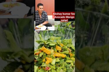 Akshay Kumar's Favourite Mango Avocado Salad Recipe #shorts