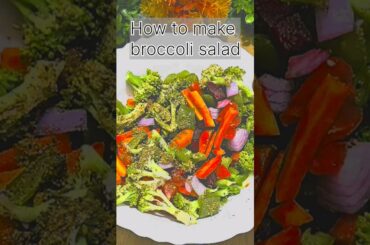 Broccoli salad |Easy and healthy salad recipe #Broccoli #shorts #salad