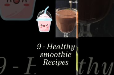 9 Healthy & Easy Smoothies Recipes is here ! #shorts #smoothies #recipe
