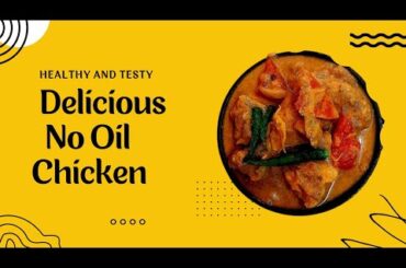 Zero-Oil Gourmet Chicken Recipes l Healthy Diet l Nutritious Chicken Recipe With No Oil #chicken