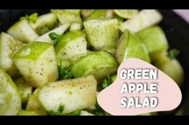 Green Apple Salad | Weightloss salad | Healthy food recipe| Quick Healthy Salad |Continental recipes