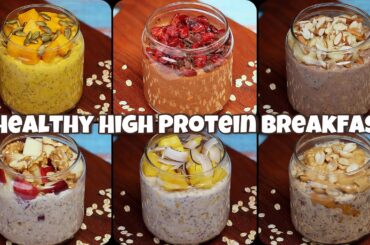 6 Flavours High Protein Overnight Oats Recipe : Easy & Healthy Breakfast Ideas for Weight Loss !