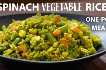 ONE POT SPINACH VEGETABLE RICE Recipe | Vegetarian and Vegan Meals | Rice Recipes
