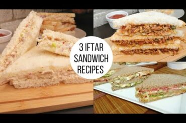 3 different and delicious sandwiches recipes || healthy sandwiches || for Ramadan iftar
