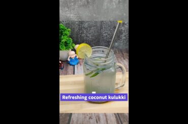 Refreshing Tender Coconut Kulukki Sharbat Recipe | Hydrating & Healthy Drink | Easy DIY