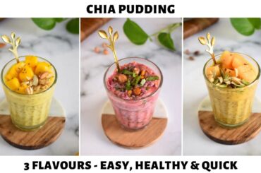 Easy healthy breakfast with 3 flavor ideas | Simple chia pudding with unique twist