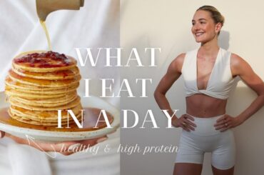 What I Eat In A Day | Healthy  & High Protein Recipes to Cook at Home