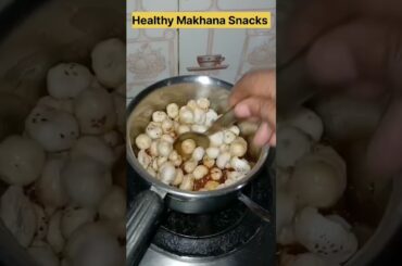 2-Minute Healthy Makhana Snacks Recipe #makhana#snacks#snacksbox #cooking#viral#shortsfeed #shorts