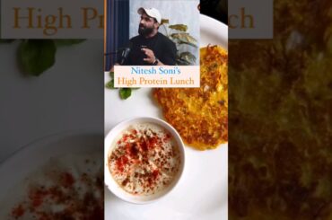 Nitesh Soni High Protien Lunch #niteshsoni #healthy #ytshorts #trending