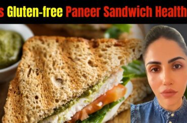Is Gluten- Free Paneer Sandwich Healthy? | Miduty #miduty #palakmidha #glutenfree