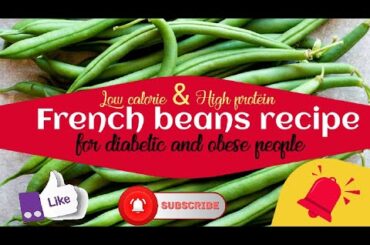 Low calorie Beans recipe for diabetic/obese people| Healthy lunch | Fali ki sabzi| Cooking Vlog