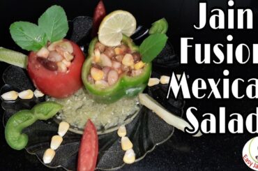 Jain Indo-Mexican Salad | Jain fusion Salad | Just 2min Recipe| Healthy Salad