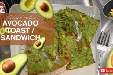 Avocado toast / Sandwich Healthy breakfast Recipe by Saima Zee’s kitchen