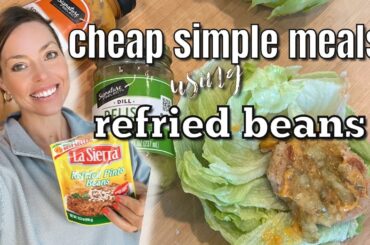 CHEAP SIMPLE MEALS USING REFRIED BEANS Healthy and EASY! Low Budget Meal Ideas That Taste Good!