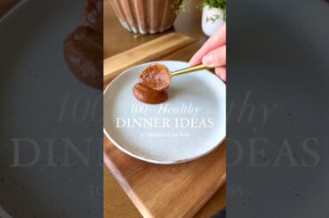 100+ Healthy Dinner Ideas #healthyrecipes #dinner #familymealideas