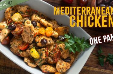Healthy Mediterranean Chicken with Cherry Tomatoes and Olives