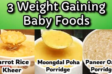3 Weight Gaining Baby food|| Healthy Baby Food Recipes|| Quick Weight Gaining Baby food