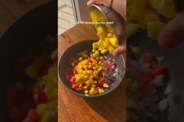 Quick burrito bowl#weightloss#healthylifestyle#healthy#burritobowl#asmrcooking#protienfood