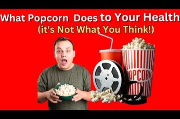 Top Health Benefits of Popcorn You Wouldn't Believe!