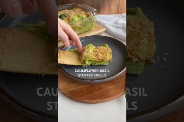 Cauliflower Basil Stuffed Shells. Recipe on emmasplate.com. #food #recipe #healthy #dinner