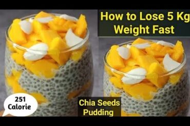 Weight Loss Recipe for Breakfast| Chia Seeds Pudding Recipe| Weight Loss Recipes| Healthy Breakfast